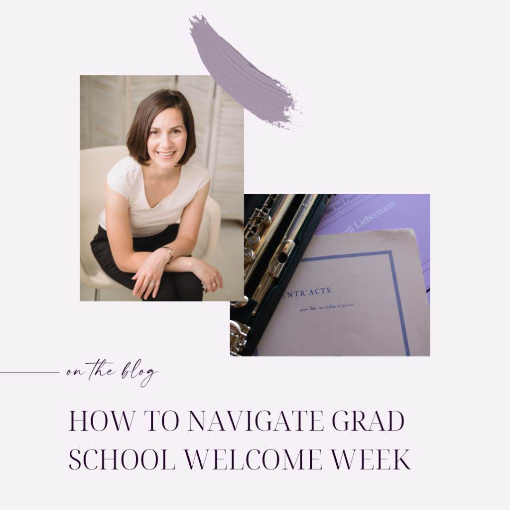 How to Navigate Grad School Welcome Week - Blog from Sarah Weisbrod | Twin Cities Flutist and Teaching Artist