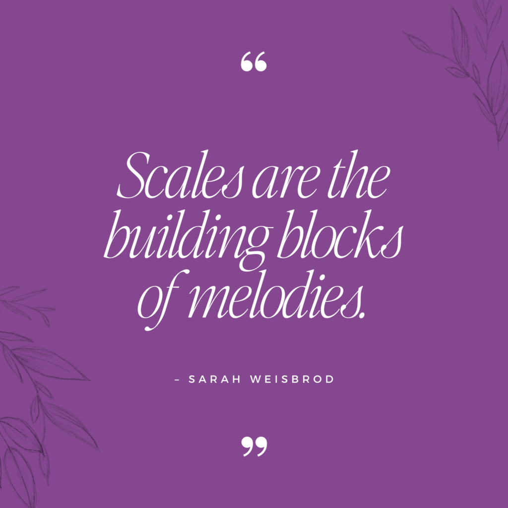 "Scales are the Building Blocks of Melodies" - Sarah Weisbrod | Blog from Sarah Weisbrod, Flutist & Teaching Artist