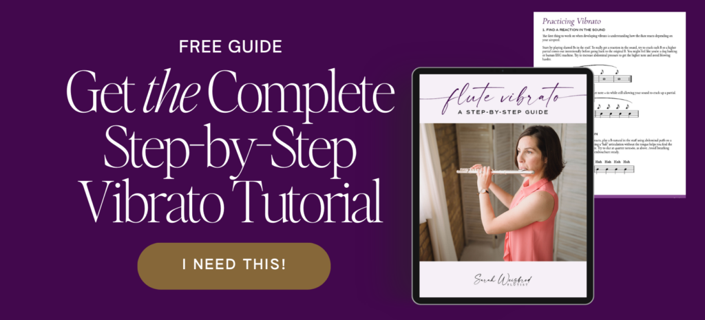 FREE Complete Step-by-Step Vibrato Tutorial from Sarah Weisbrod, Flutist & Teaching Artist